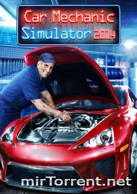 Car Mechanic Simulator 2014 + DLC /    2014 + 