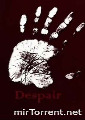 Despair / 