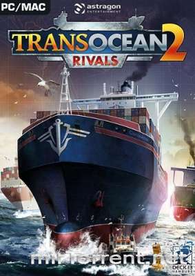 TransOcean 2 Rivals /  2 