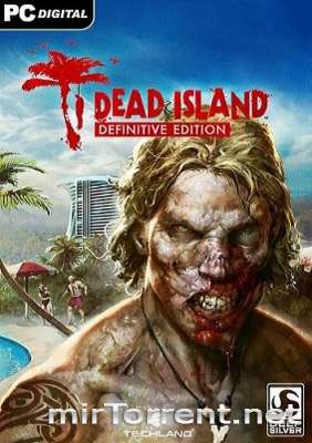 Dead Island Definitive Edition /    