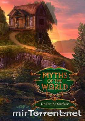 Myths of the World 16 Under the Surface /    16  
